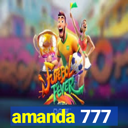 amanda 777